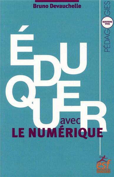 Eduquer avec le numérique