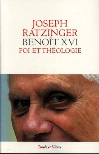 Foi et théologie : parole de Dieu et pensée chrétienne