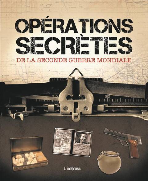 Opérations secrètes de la seconde guerre mondiale