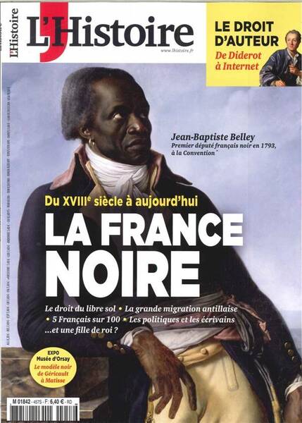 L'Histoire N 457 la France Noire - Mars 2019