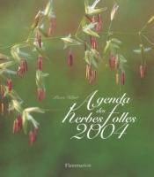 Agenda des herbes folles 2004