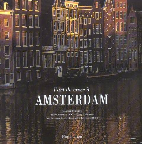 L'art de vivre à Amsterdam