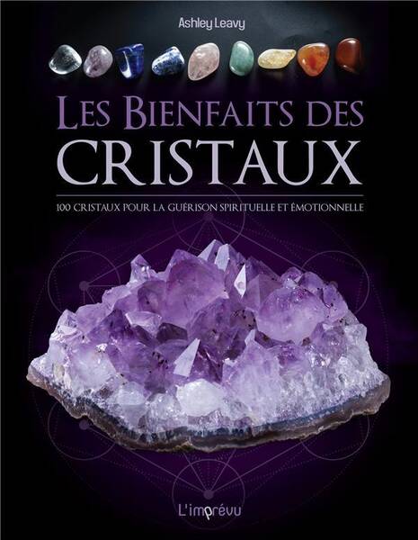 LES BIENSFAITS DES CRISTAUX