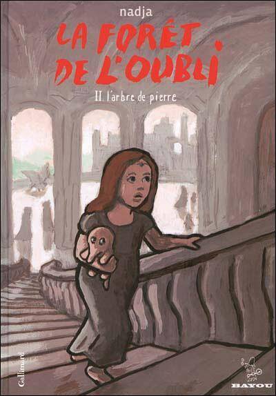 La Foret de l'Oubli (Tome 2-L'Arbre de Pierre)