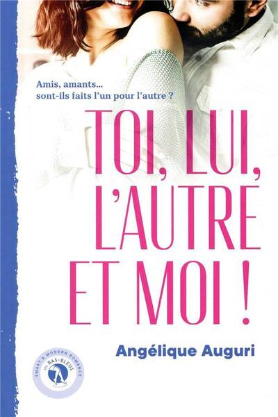 Toi, Lui, l'Autre et Moi