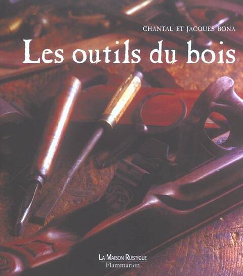 Les outils du bois