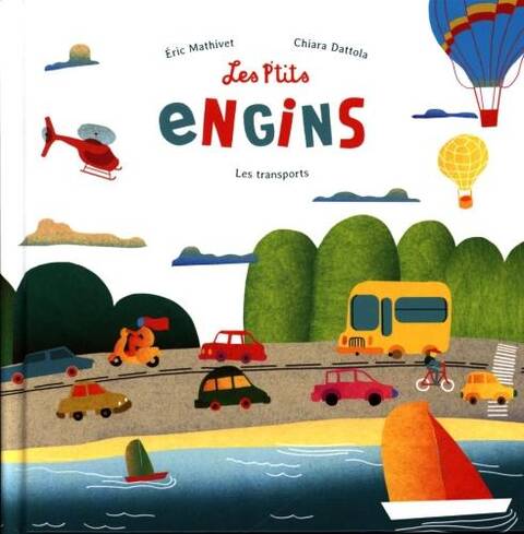 Les p'tits engins : les transports