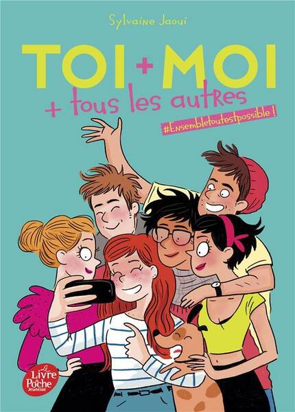 Toi + moi + tous les autres