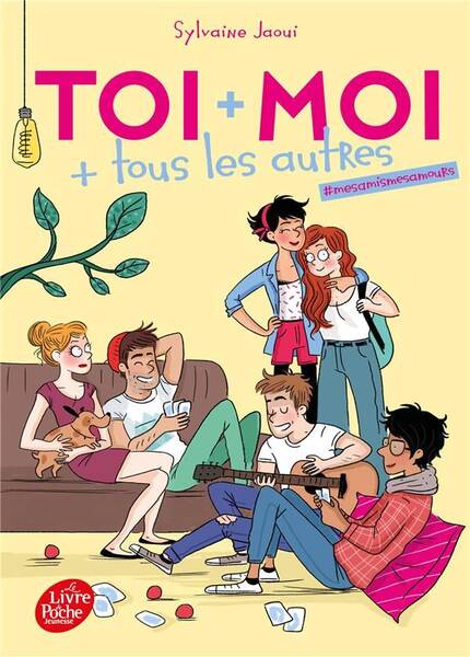 Toi + moi + tous les autres tome 1