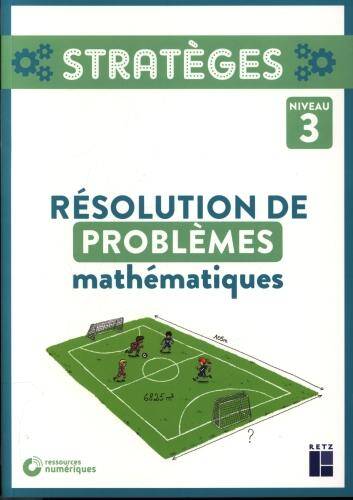 Résolution de problèmes mathématiques : niveau 3