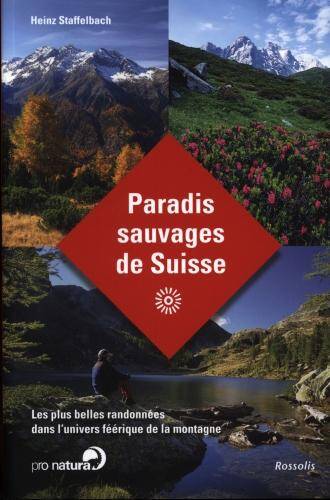 Paradis sauvages de Suisse