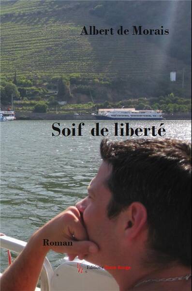 Soif de liberte