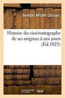 Histoire du cinematographe de ses