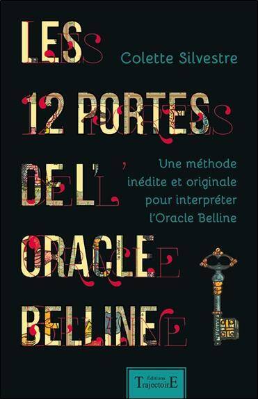 Les 12 Portes de l Oracle Belline Une Methode Inedite et Originale