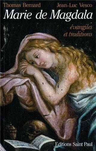 Marie de Magdala - Evangile et Tradition Nouvelle Edition