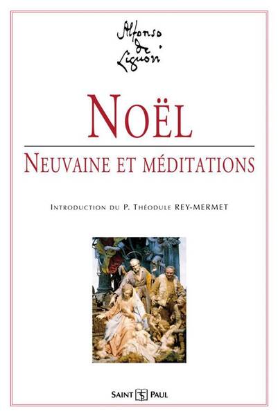 Noel, Neuvaine et Meditation