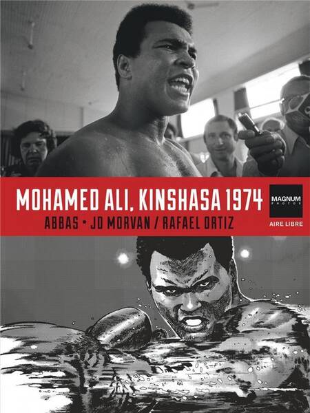 Magnum Photos - Tome 4 - Mohamed Ali, Kinshasa 1974