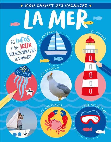 La Mer (Mon Livre des Vacances)
