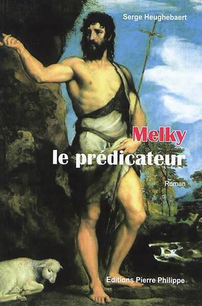 Melky, le Predicateur