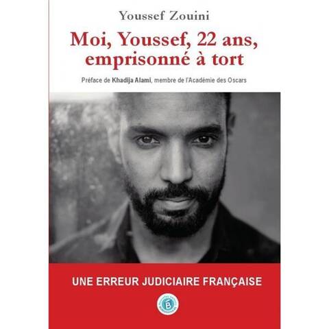 Moi, Youssef, 22 Ans, Emprisonne a Tort