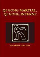 Qi gong martial, qi gong interne