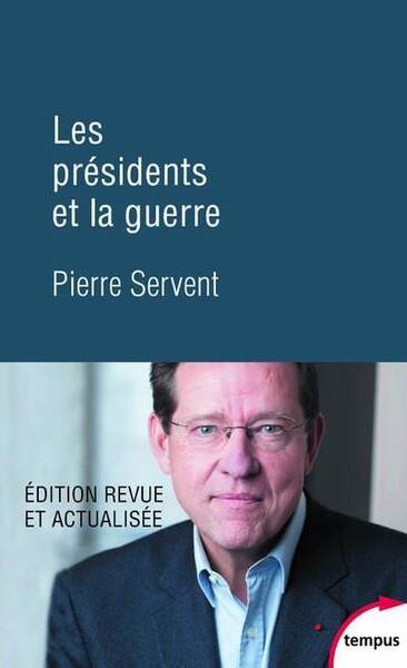 Les présidents et la guerre : 1958-2017