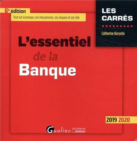 L'Essentiel de la Banque (Edition 2019/2020)