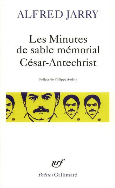 Les Minutes de sable mémorial. César-Antechrist