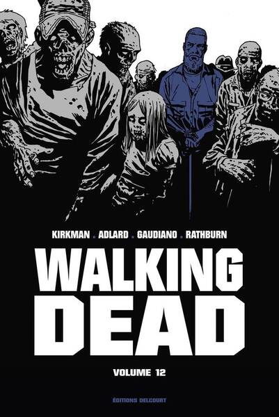 Walking dead. Tome 12