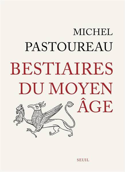 Bestiaires du Moyen-Age