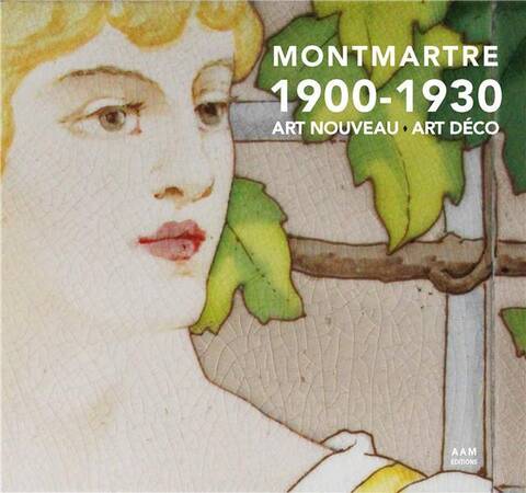 Montmartre 1900 1930 Art Nouveau Art