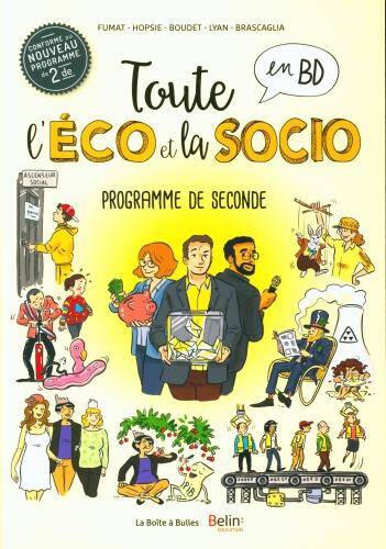 Toute l'éco et la socio en BD. Programme de seconde