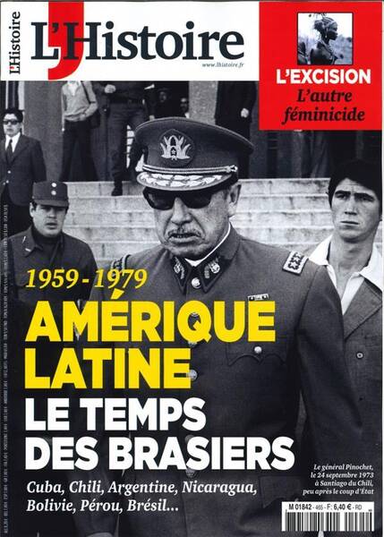 L'Histoire N 465 l'Amerique Latine 1959-1979 - Novembre 2019