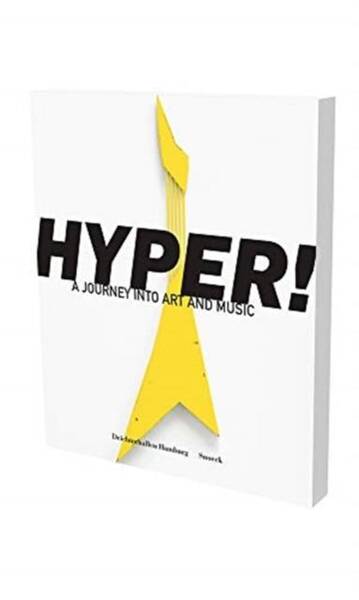 HYPER ! A JOURNEY INTO ART AND MUSIC