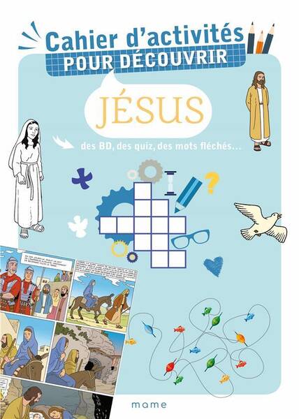 Cahier D'Activites Pour Decouvrir Jesus