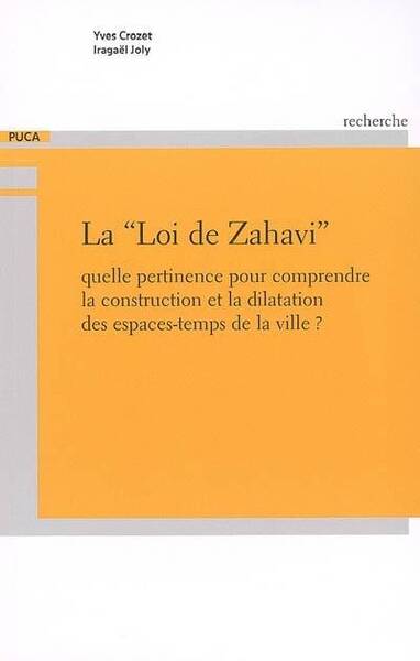 La Loi de Zahavi . Quelle Pertinence Pour Comprendre la Construction