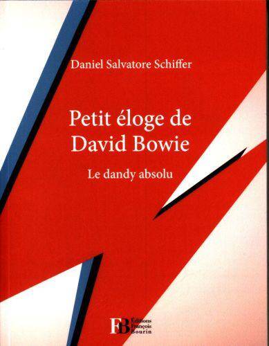 Petit Eloge de David Bowie ; le Dandy Absolu