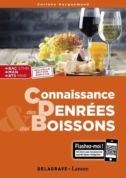 Connaissance des Denrees et des Boissons; Bac Sthr, Man, Mhr;