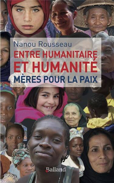 Mères pour la paix : entre humanitaire et humanité