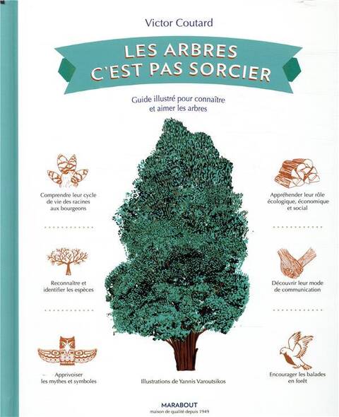 Les arbres, c'est pas sorcier