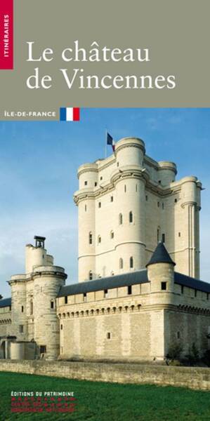 Chateau de Vincennes -Le-