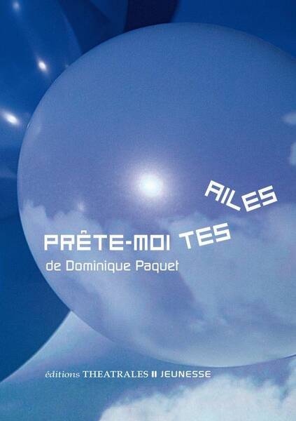 Prête-moi tes ailes