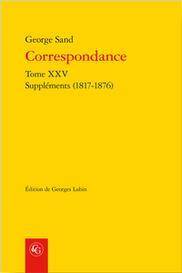CORRESPONDANCE T.25 ; SUPPLEMENTS (1817-1876)