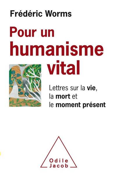 Pour un humanisme vital