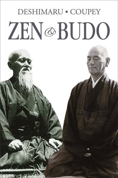 Zen & budo : la voie du guerrier