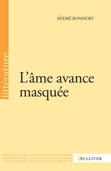 L'Ame Avance Masquee