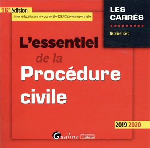 L'Essentiel de la Procedure Civile (Edition 2019/2020)