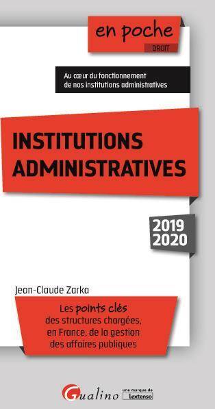 Institutions Administratives; les Points Cles des Structures