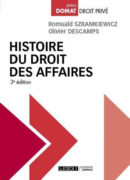 Histoire du Droit des Affaires (3e Edition)