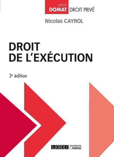 Droit de l'Execution (3e Edition)